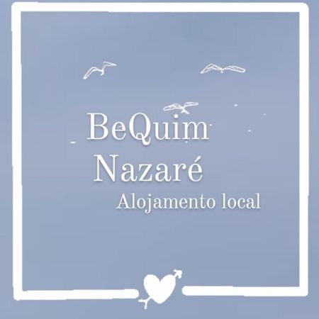 Bequim Alojamento Local Apartment Nazare Exterior photo